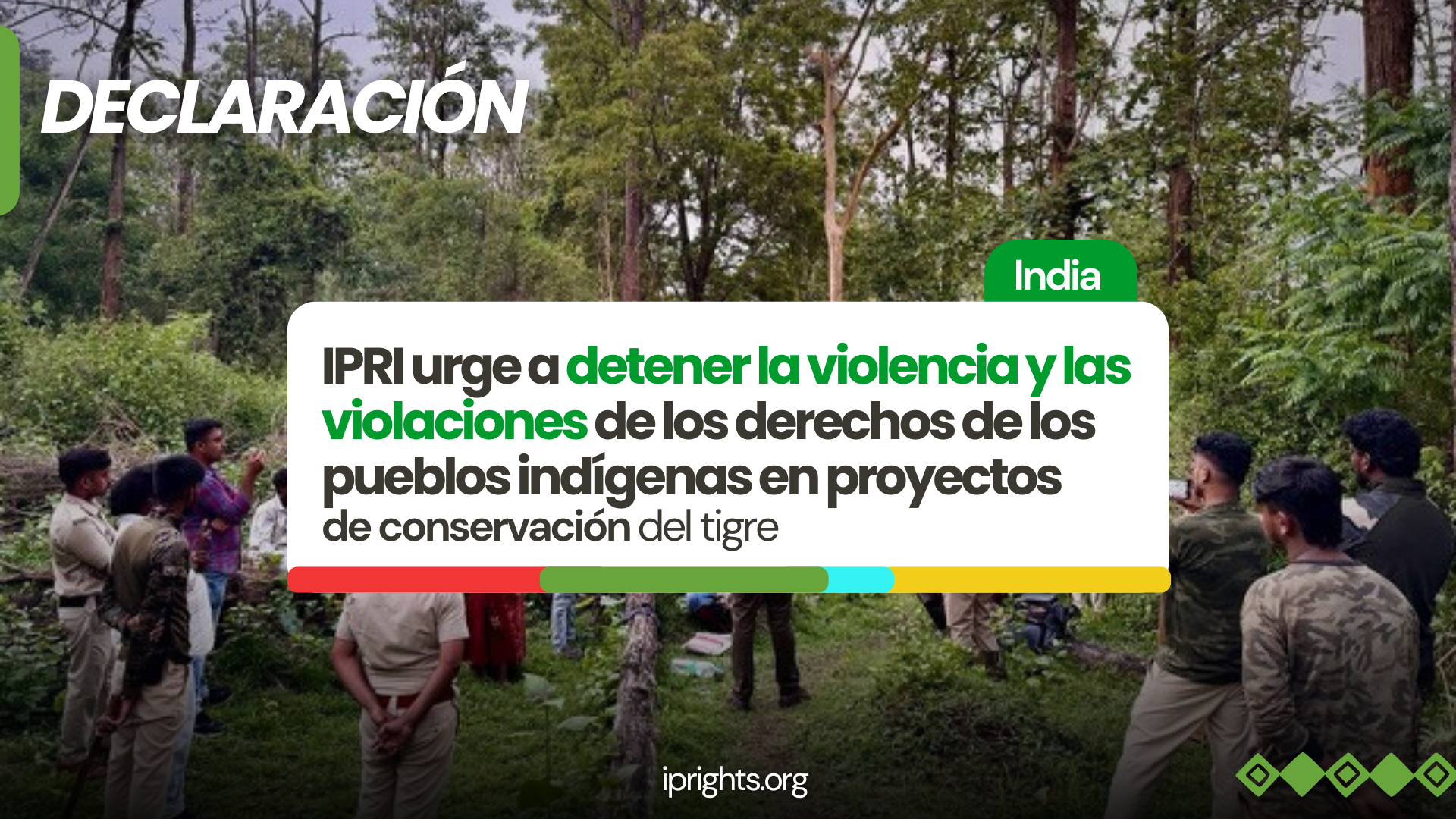 INDIA || IPRI urge a detener la violencia y las violaciones  de los derechos de los pueblos indígenas  en los proyectos de conservación del tigre