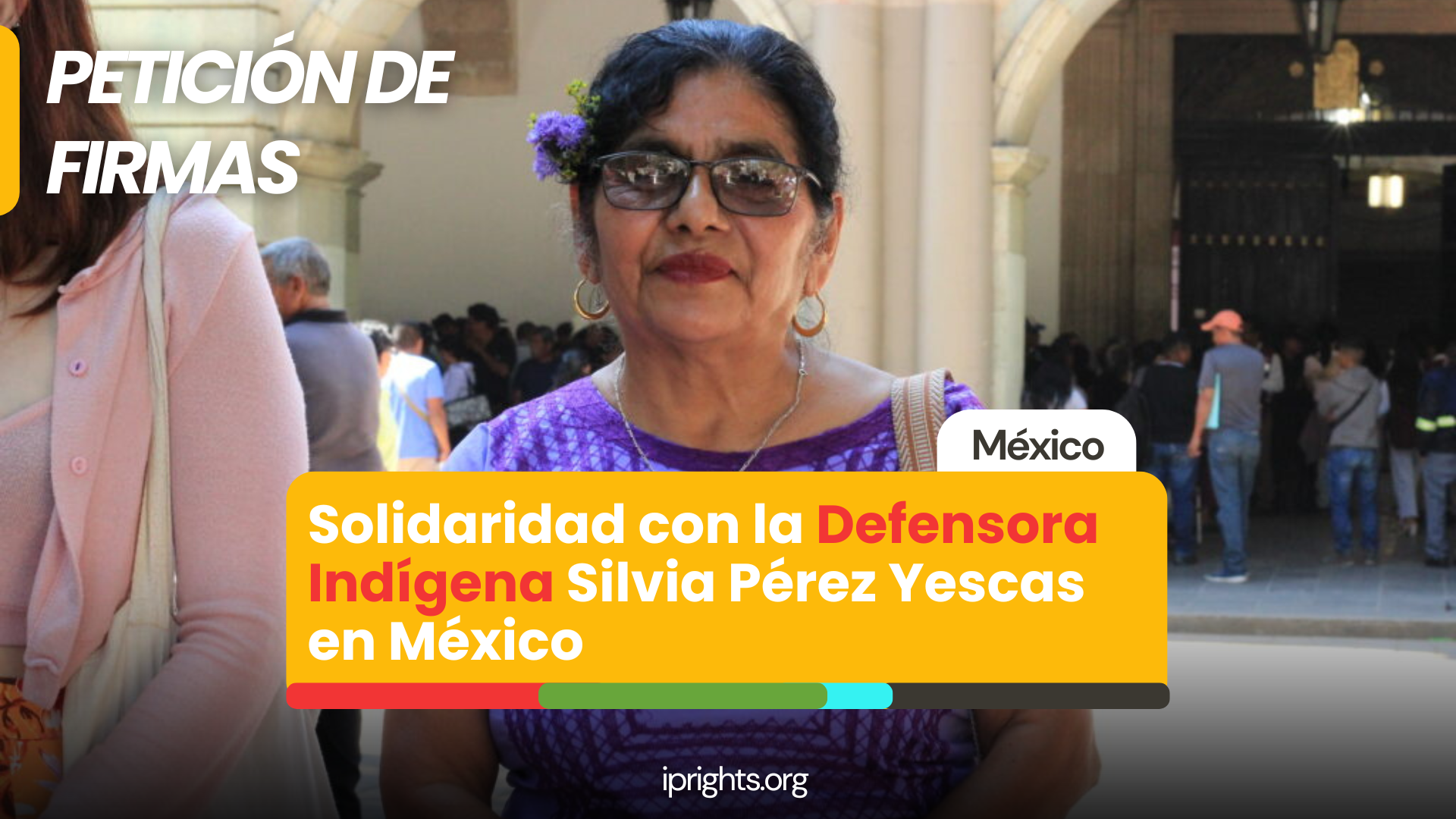 Petición de firmas - Solidaridad con la defensora indígena Silvia Pérez Yescas en México