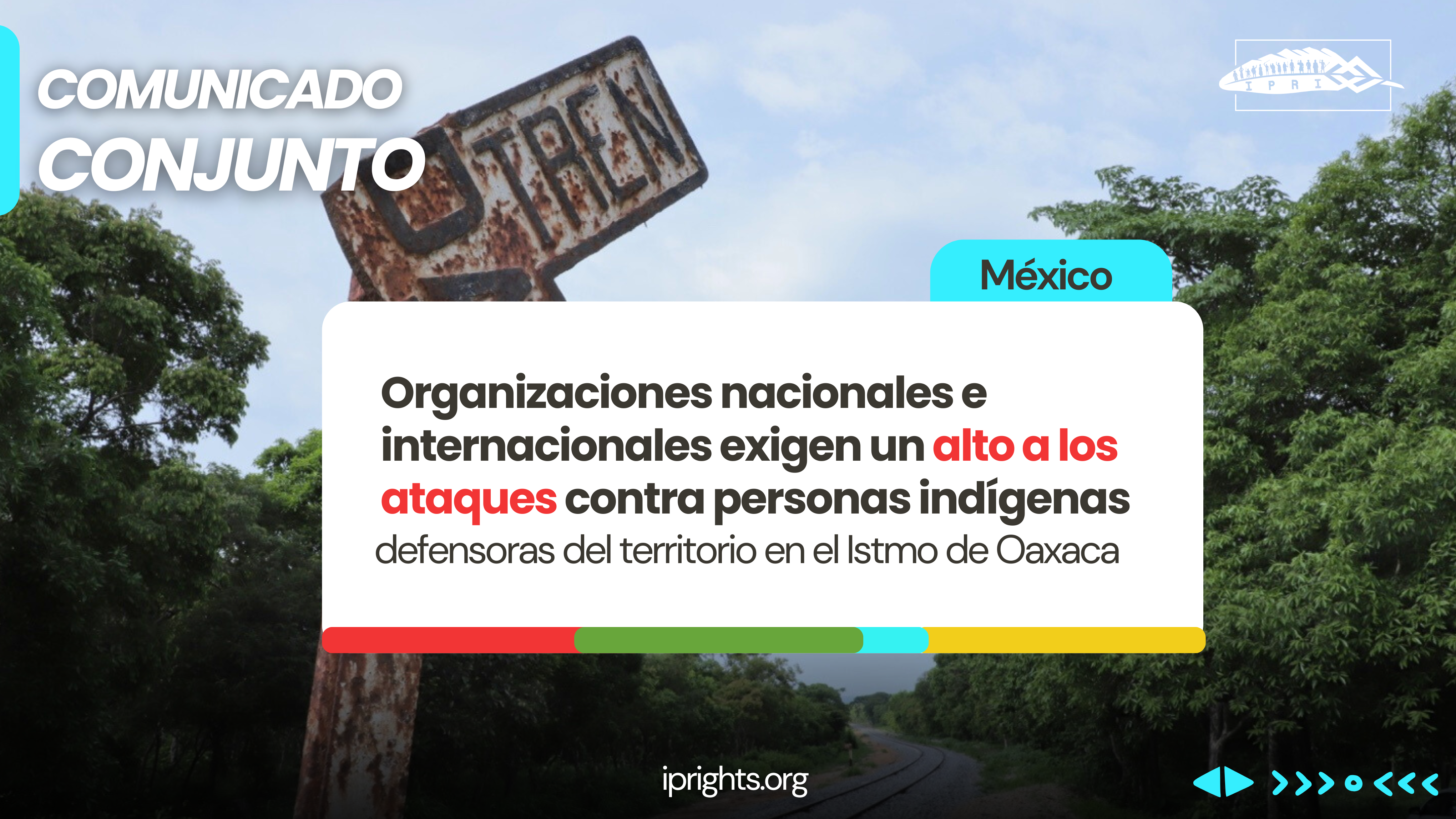 #México Comunicado conjunto | Organizaciones nacionales e internacionales exigen un alto a los ataques contra personas indígenas defensoras del territorio en el Istmo de Oaxaca