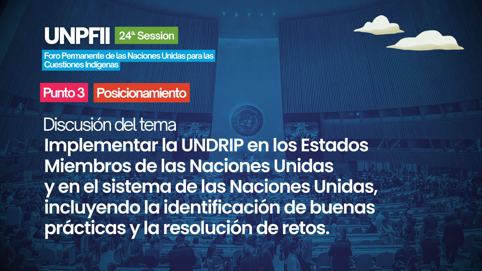 Tema 3 Debate sobre el tema "Aplicación de la Declaración de las Naciones Unidas sobre los derechos de los pueblos indígenas en los Estados Miembros de las Naciones Unidas y en el sistema de las Naciones Unidas, incluida la determinación de las buenas prá