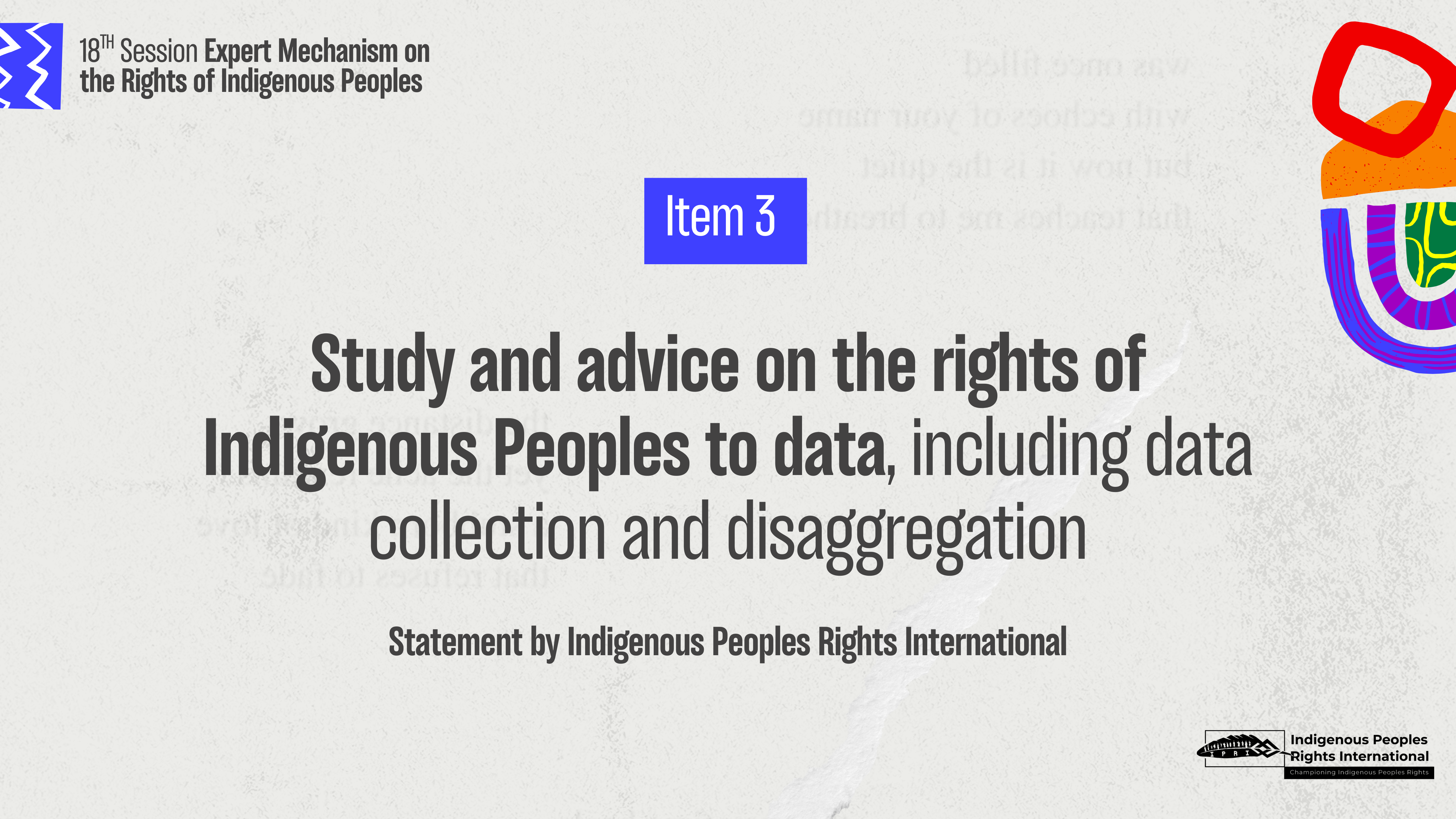 EMRIP Statement | Item 3. Discussion on the theme ”Study and advice on the rights of Indigenous Peoples to data, including data collection and disaggregation"